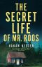 [Inspector Barbarotti 03] • The Secret Life of Mr Roos